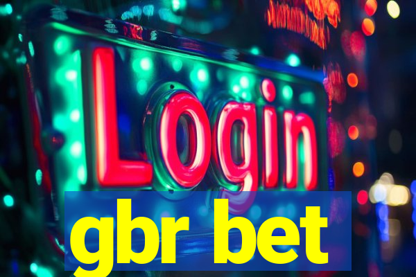 gbr bet