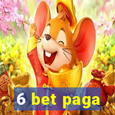 6 bet paga