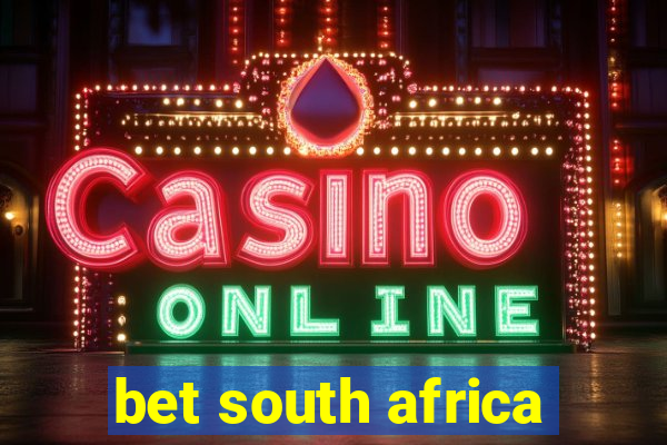 bet south africa