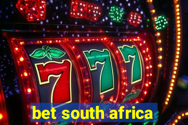 bet south africa