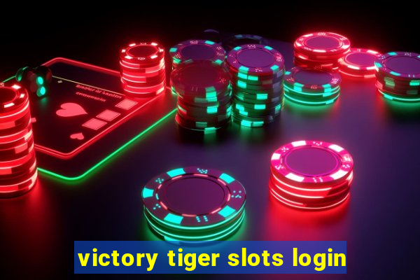 victory tiger slots login