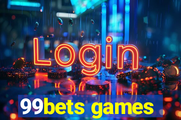 99bets games