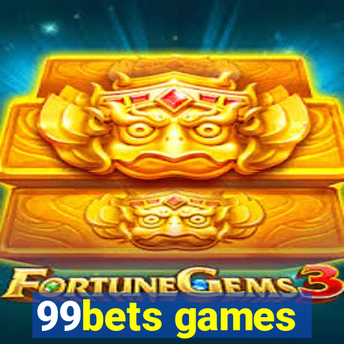 99bets games