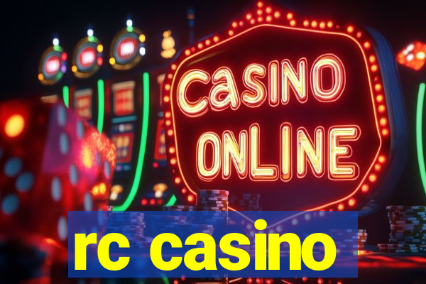 rc casino