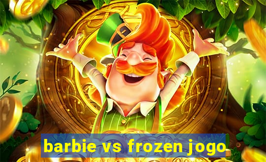 barbie vs frozen jogo