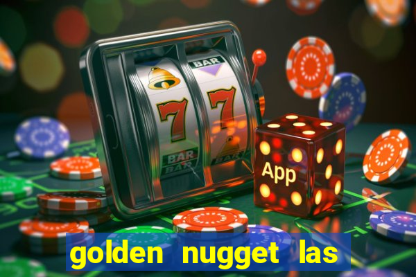 golden nugget las vegas casino