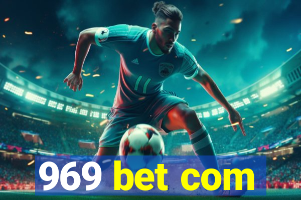 969 bet com