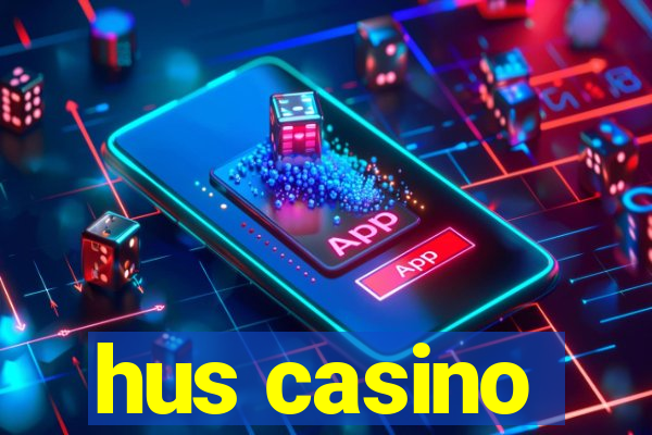 hus casino