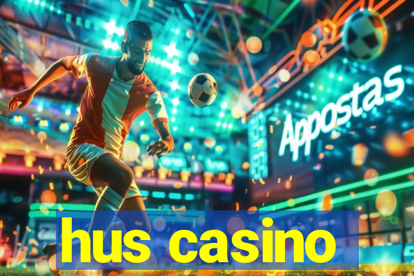 hus casino