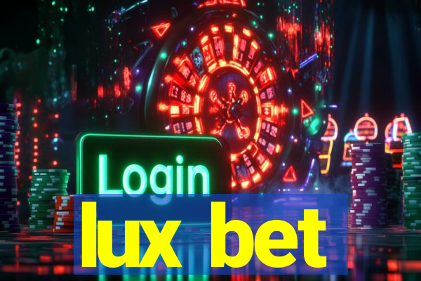 lux bet