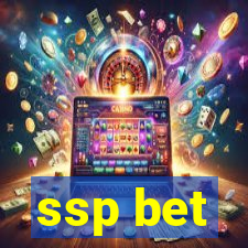 ssp bet