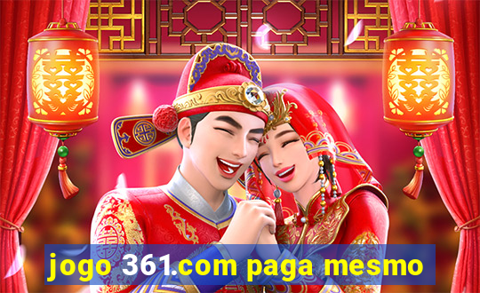 jogo 361.com paga mesmo