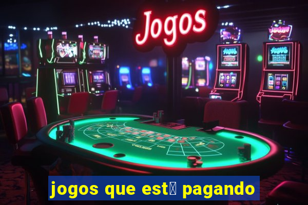 jogos que est谩 pagando