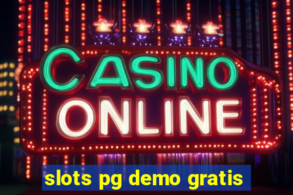 slots pg demo gratis