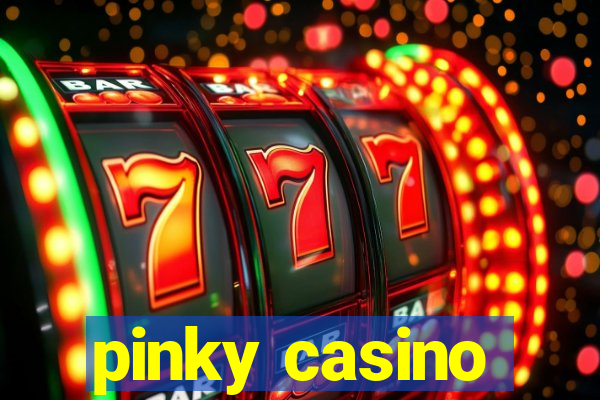 pinky casino