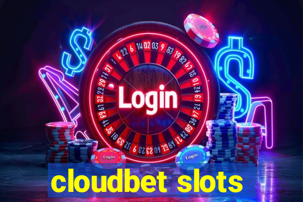 cloudbet slots