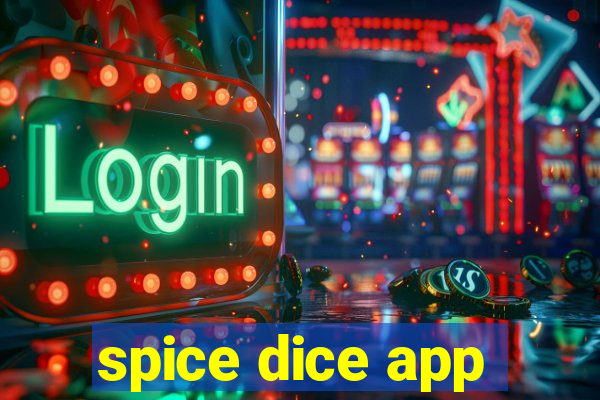 spice dice app