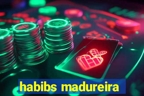 habibs madureira