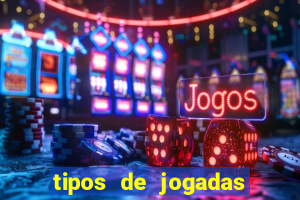 tipos de jogadas de poker