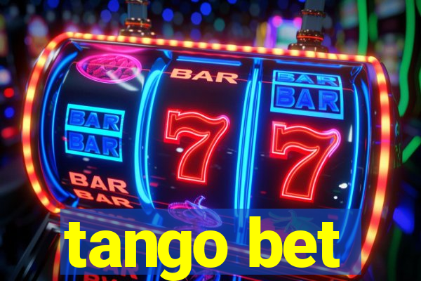 tango bet