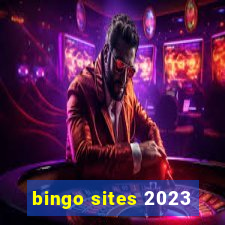 bingo sites 2023