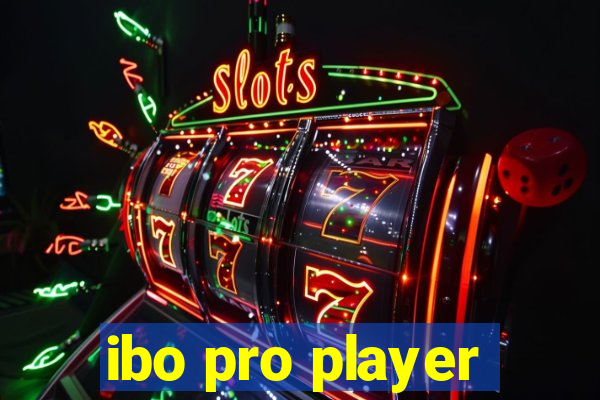 ibo pro player