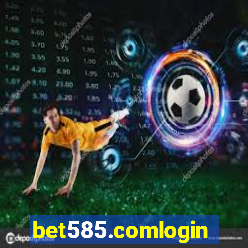 bet585.comlogin