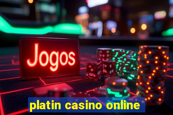 platin casino online