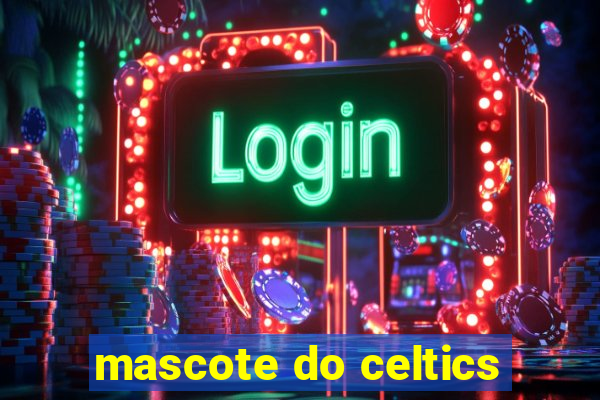 mascote do celtics