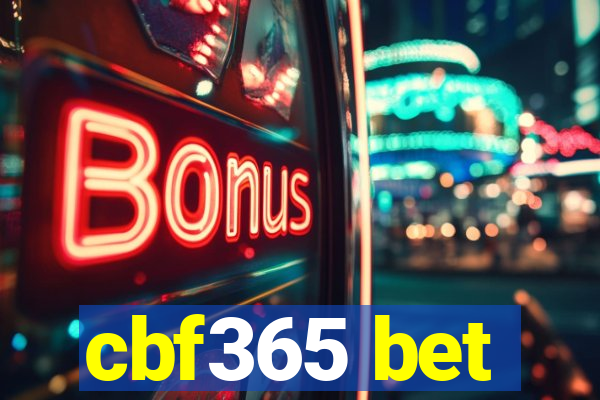 cbf365 bet