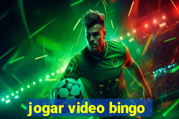 jogar video bingo