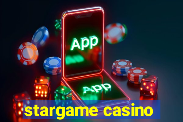 stargame casino