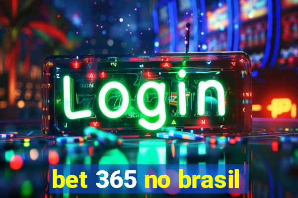 bet 365 no brasil