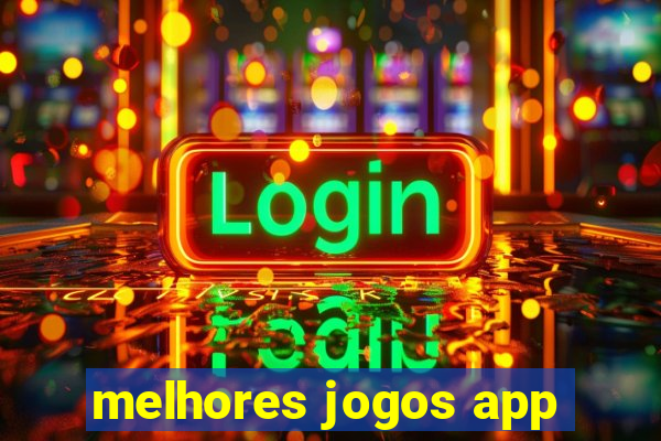 melhores jogos app