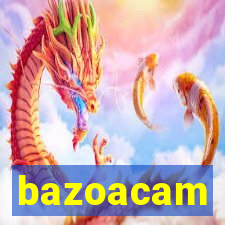 bazoacam