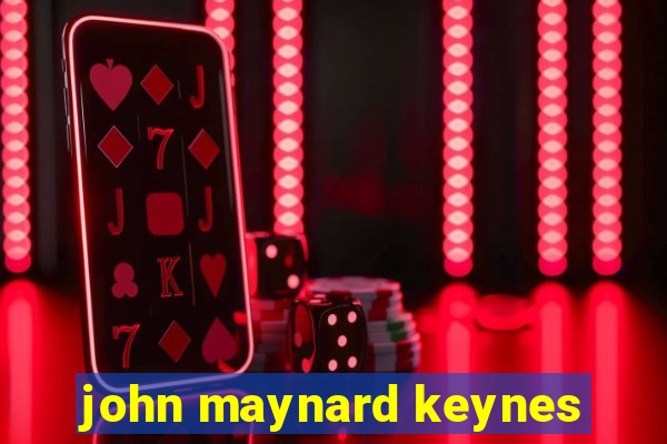 john maynard keynes