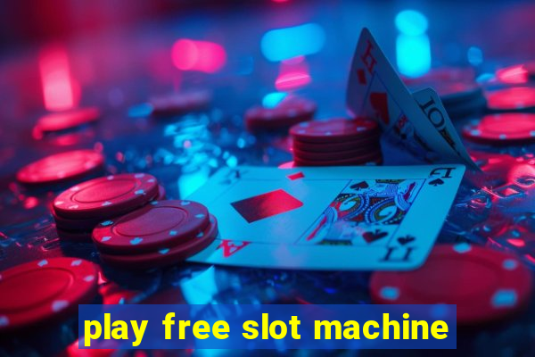 play free slot machine