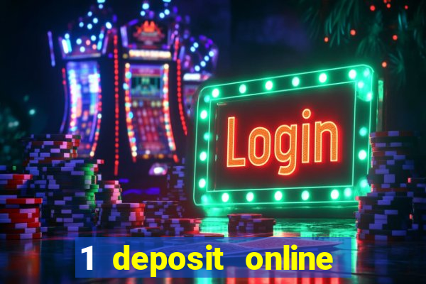 1 deposit online casino nz 2019