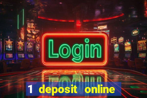 1 deposit online casino nz 2019