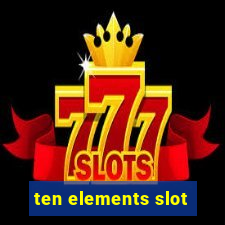 ten elements slot