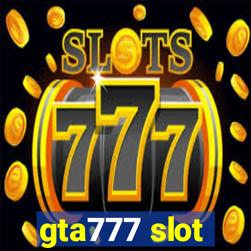 gta777 slot