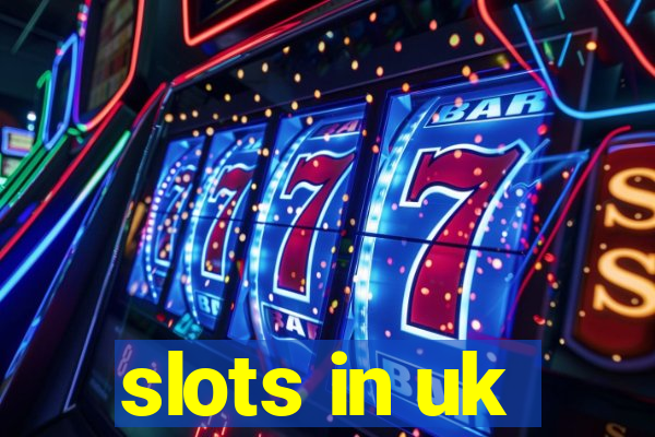 slots in uk