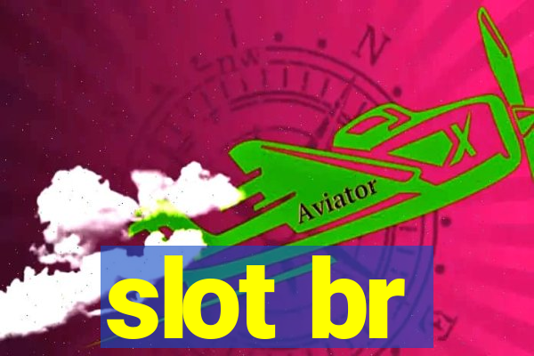 slot br