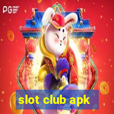 slot club apk