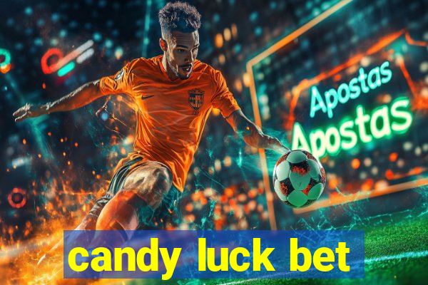 candy luck bet