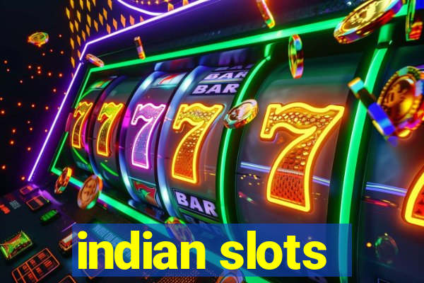 indian slots