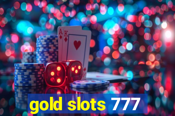 gold slots 777