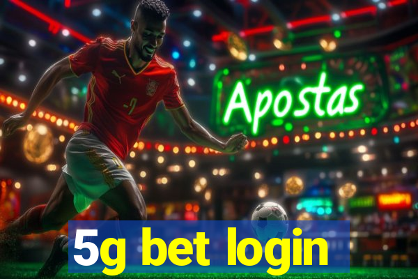 5g bet login