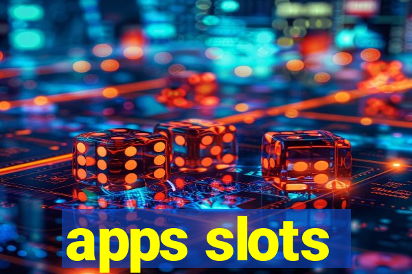 apps slots