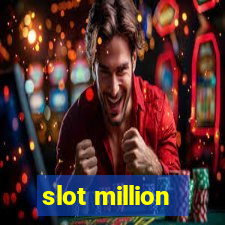 slot million